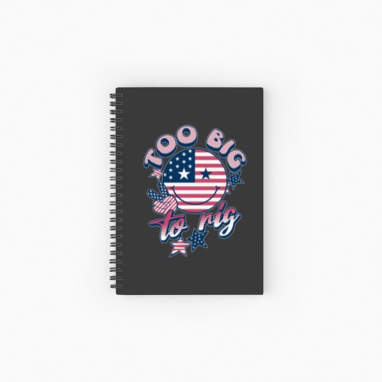 Discover Too big to rig Spiral Notebooks   Ruled Line, 2024 presidential election Spiral Notebooks   Ruled Line
