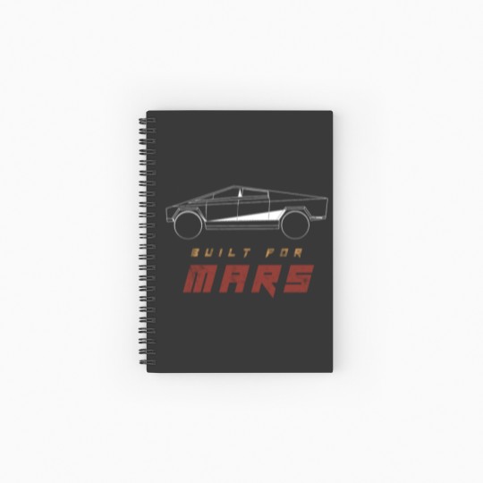 Discover Cybertruck Built For Mars Graphic  teslas Cybertruck Spiral Notebooks   Ruled Line