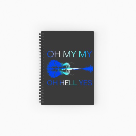 Discover Classic Oh my my Oh hell yes Guitar Spiral Notebooks   Ruled Line