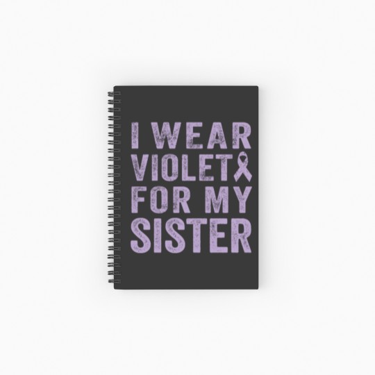 Discover I Wear Violet For My Sister Spiral Notebooks   Ruled Line