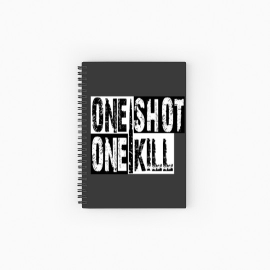 Discover ONE SHOT ONE KILL Spiral Notebooks   Ruled Line