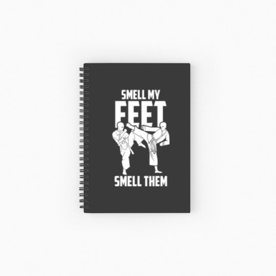 Discover Smell My Feet| Karate Students| High Kick Spiral Notebooks   Ruled Line