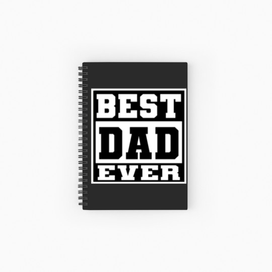 Discover BEST DAD EVER Spiral Notebooks   Ruled Line