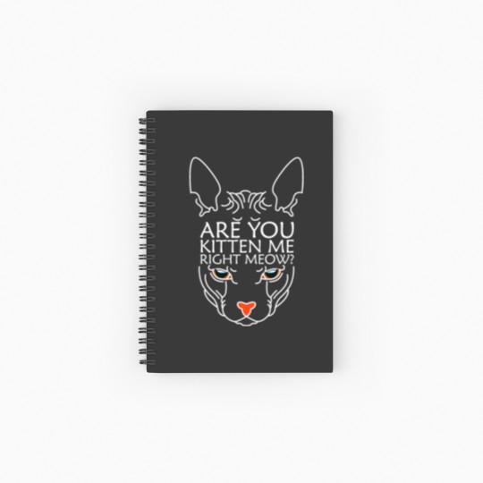 Discover Are you kitten me right meow Spiral Notebooks   Ruled Line