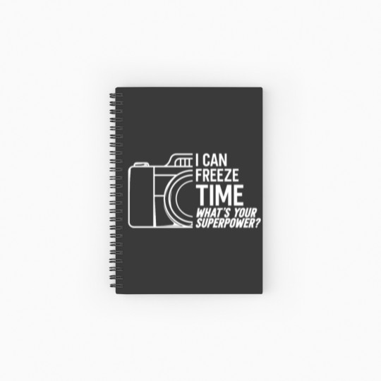 Discover I Can Freeze Time What's Your Superpower Spiral Notebooks   Ruled Line