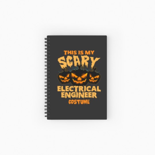 Discover Electrical engineer - My scary engineer costume Spiral Notebooks   Ruled Line