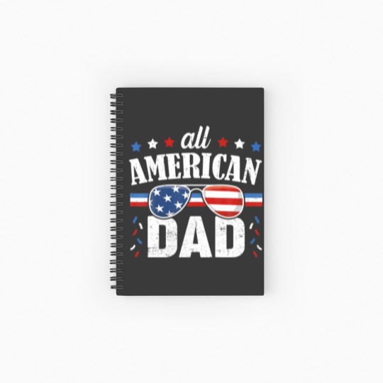 Discover Mens All American Dad 4Th Of July Father's Day Sun Spiral Notebooks   Ruled Line