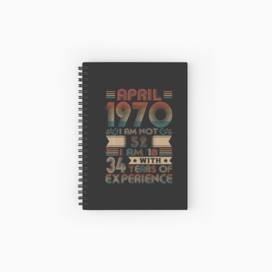 Discover Born April 1970 52Nd Birthday Made In 1970 52 Year Spiral Notebooks   Ruled Line