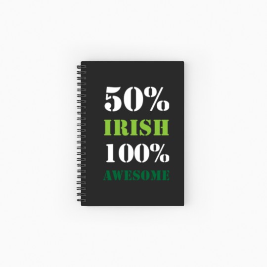 Discover Half Irish All Awesome Spiral Notebooks   Ruled Line
