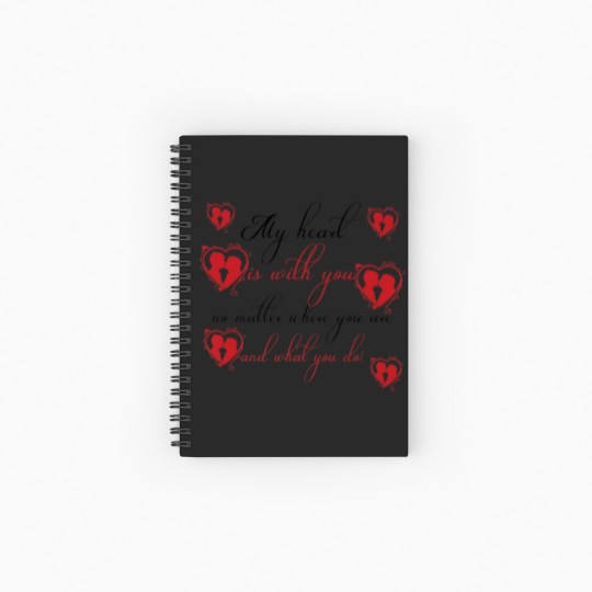 Discover My Heart Is With You No Matter Where You Are And W Spiral Notebooks   Ruled Line