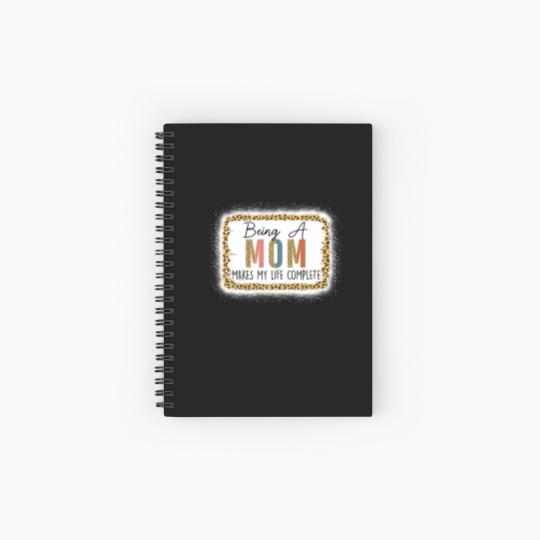 Discover Being A Mom Makes My Life Complete Leopard Mother' Spiral Notebooks   Ruled Line