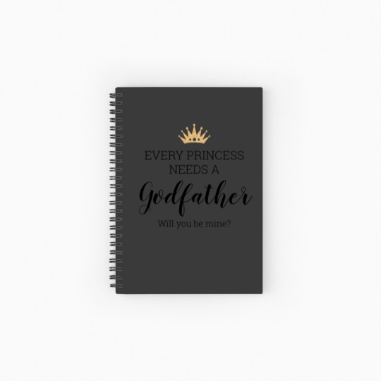 Discover Every Princess Needs A Godfather Proposal Spiral Notebooks   Ruled Line