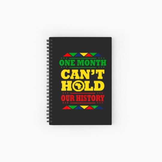 Discover One Month Can't Hold Our History African Black His Spiral Notebooks   Ruled Line
