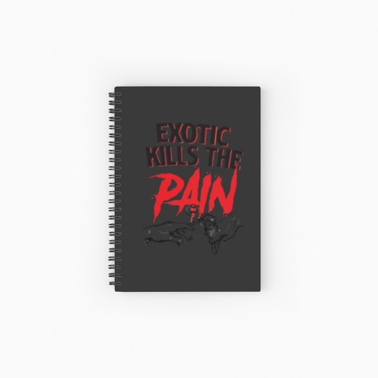 Discover exotic kills the pain Spiral Notebooks   Ruled Line