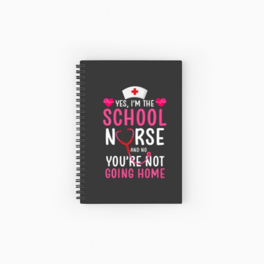 Discover Yes, I'm The School Nurse Nursery Spiral Notebooks   Ruled Line