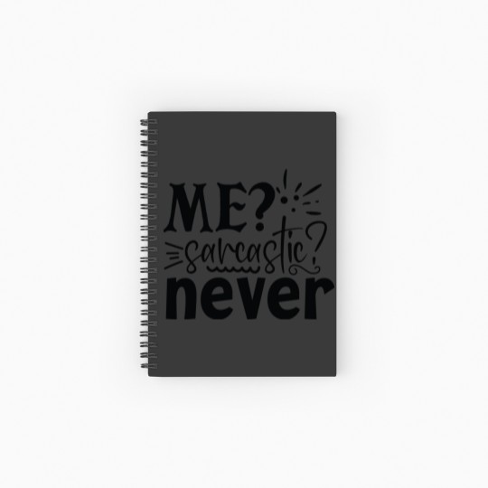 Discover Me Sarcastic Never Spiral Notebooks   Ruled Line