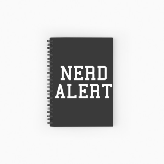 Discover Nerd Alert Funny Quote Spiral Notebooks   Ruled Line