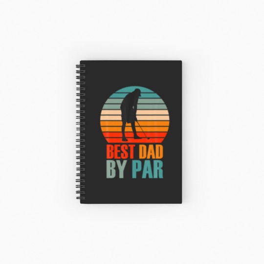 Discover Best Dad By Par For Golf Daddy Loves Golfing Desig Spiral Notebooks   Ruled Line