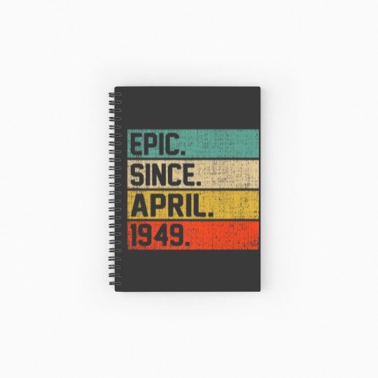 Discover Vintage Men Women 73Rd Birthday Epic Since April 1 Spiral Notebooks   Ruled Line