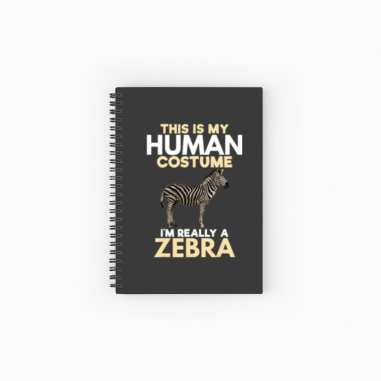 Discover My Human Costume Really Zebra Lover Zookeeper Gift Spiral Notebooks   Ruled Line