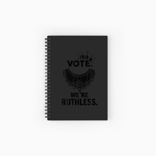 Discover Vote We're Ruthless Women Feminist Woman Crown Spiral Notebooks   Ruled Line