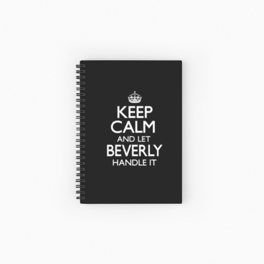 Discover Beverly Name Keep Calm Funny Spiral Notebooks   Ruled Line