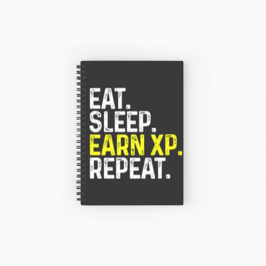 Discover Eat Sleep Earn XP Repeat Funny Gamer Gaming Spiral Notebooks   Ruled Line