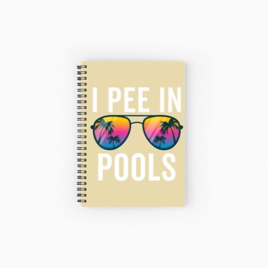 Discover I Pee In Pools Sunglasses - I Pee In Pools - Spiral Notebooks   Ruled Line