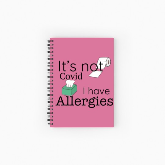 Discover It's Not Covid, I have Allergies, Funny Spiral Notebooks   Ruled Line Spiral Notebooks   Ruled Line