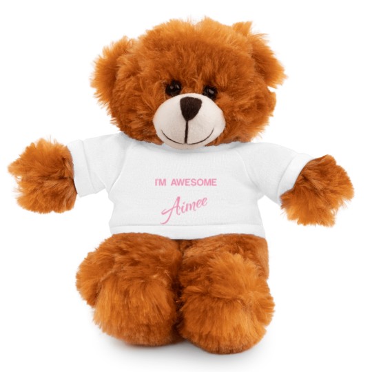 Discover Of Course I'm Awesome I'm Aimee Stuffed Animals With Tee