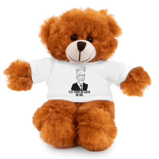 Discover Fix Your Hearts or Die - David Lynch - Stuffed Animals With Tee