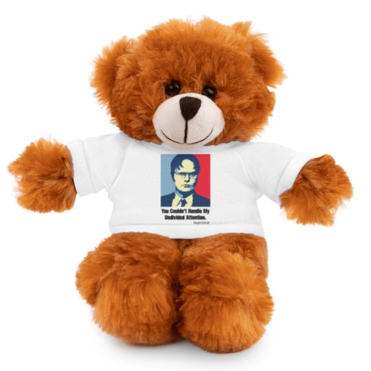 Discover Undivided Attention - Dw Schrute - Stuffed Animals With Tee