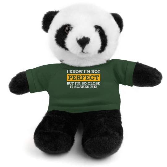 Discover I'm Not Perfect. But I'm So Close It Scares Me! Stuffed Animals With Tee