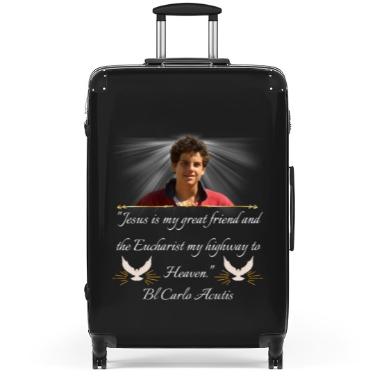 Discover Blessed Carlo Acutis Quote Suitcases Suitcases Perfect Suitcases