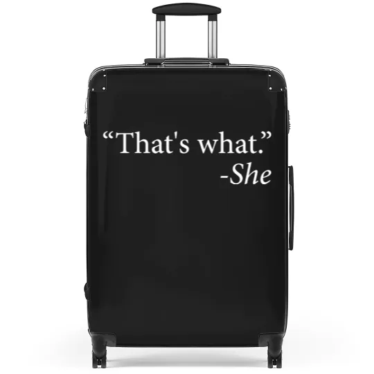 Discover That s What She Said Quote Apparel Suitcases