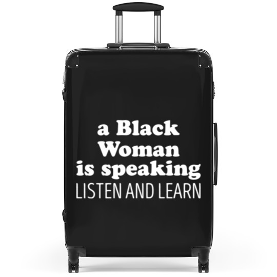 Discover A Black Woman Is Speaking Listen And Learn Suitcases