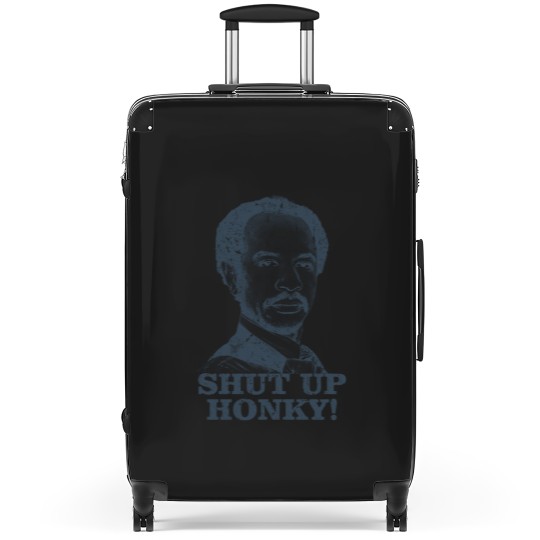 Discover Shut Up Honky! - The Jeffersons - Shut Up Honky - Suitcases