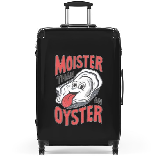 Discover Moister Than An Oyster Suitcases, Funny Graphic Suitcases,Unique Humor Suitcases, Cool Gift Idea, Quirky Design