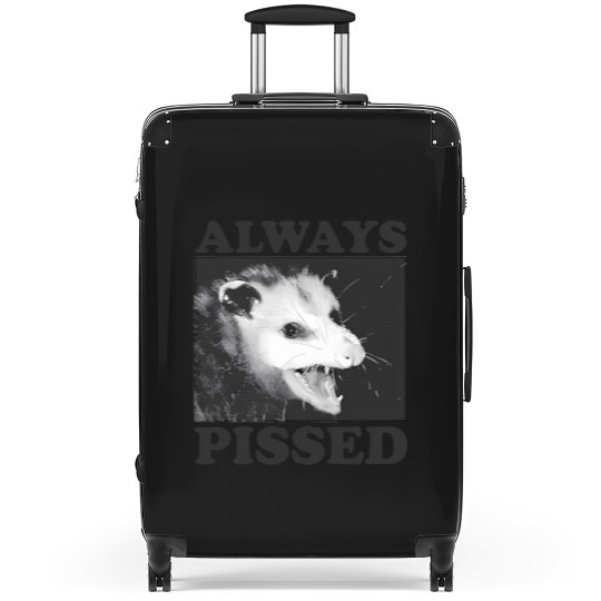 Discover Always Pissed Funny Opossum Eat Trash Be Free Suitcases
