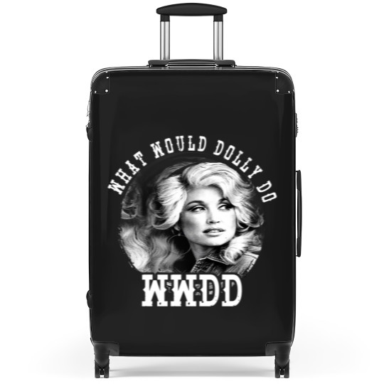 Discover WWDD - What Would Dolly Do Suitcases Suitcases