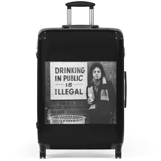 Discover Billy Joel Drinking In Public Is Illegal Unisex Cotton Suitcases