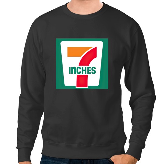 Discover 7 Inches Funny 7 11 Parody Sweatshirts