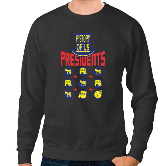 Discover History of US Presidents Sweatshirts