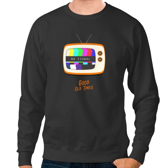 Discover Oldshool Style Everything used to be better, wasn_t it! Sweatshirts