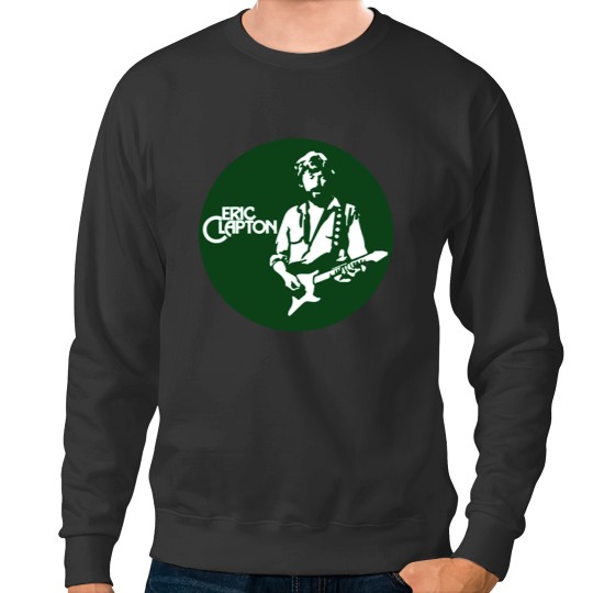 Discover Eric Clapton Love Music Legends Live Forever Style Sweatshirts