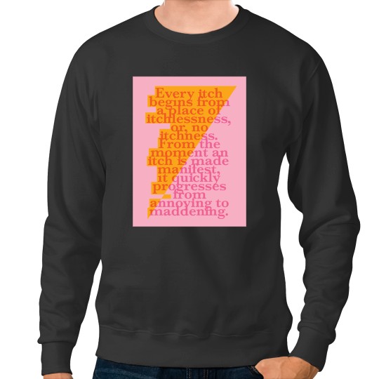 Discover Chuck Lorre, Anatomy of an Itch Sweatshirts