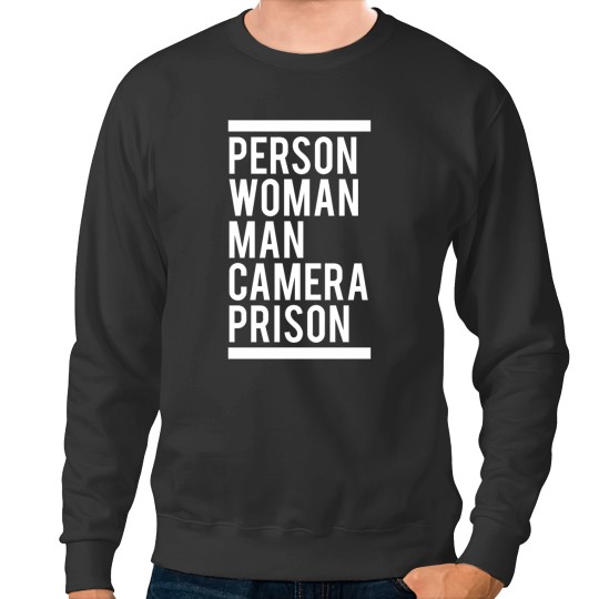 Discover Person Woman Man Camera Prison Sweatshirts