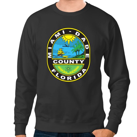 Discover Seal of Miami-dade County, Florida. Sweatshirts