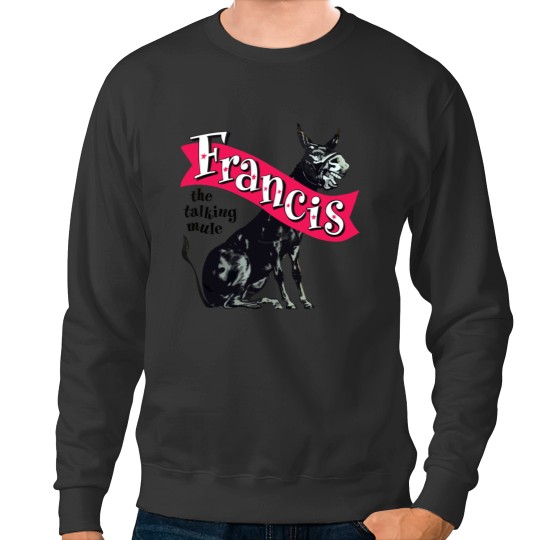 Discover Francis the Talking Mule Poster Sticker Sweatshirts