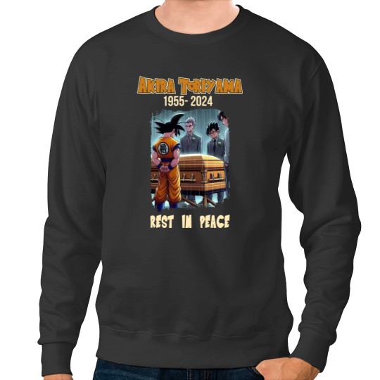 Discover Akira Toriyama Rest In Peace Sweatshirts